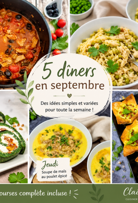5 dîners faciles en septembre pour la semaine